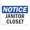 Signmission OSHA Notice, 5" Height, Janitor Closet Sign, 7" X 5", Landscape OS-NS-D-57-L-13748 - alternate 1